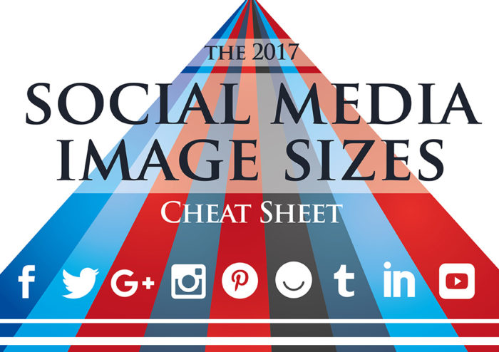 Social Media Images Sizes Cheat Sheet