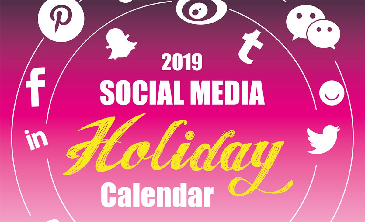 The 2019 Social Media Holiday Calendar Make A Website Hub