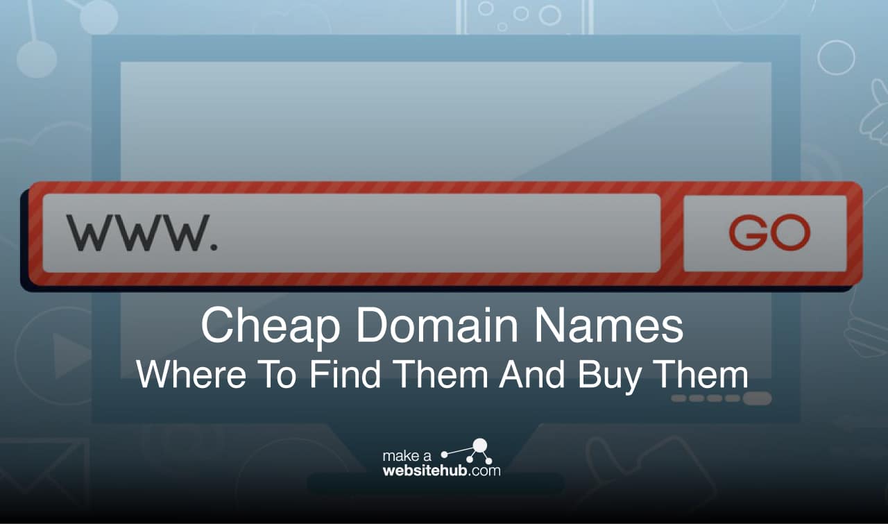 The Best Cheap Domain Name Registrars In 2021 Make A Website Hub